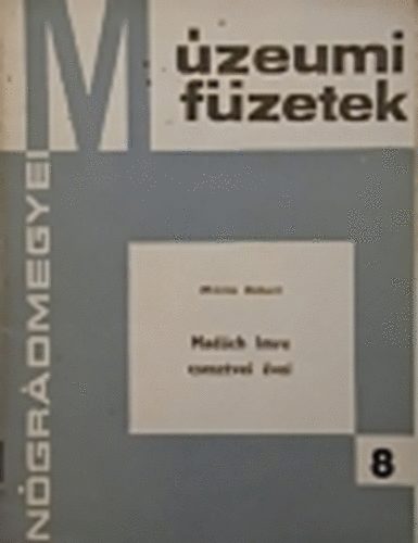 Mikl�s R�bert - Mad�ch Imre csesztvei �vei