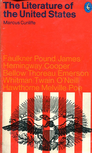 Marcus Cunliffe - The Literature of the United States