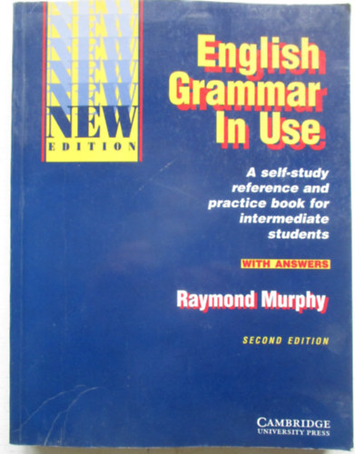Raymond Murphy - English Grammar in Use - A self-study reference and practice book for intermediate students - With answers