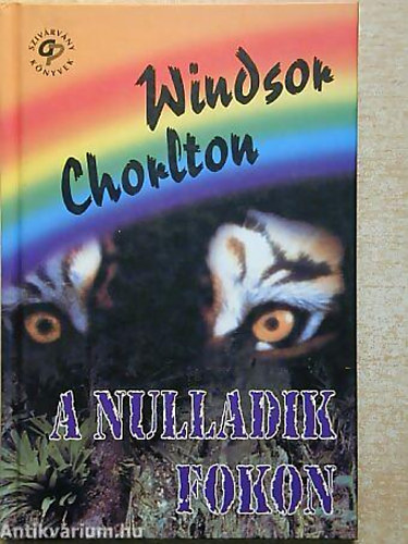 Windsor Chorlton - A nulladik fokon - Szivrvny Knyvek 2.