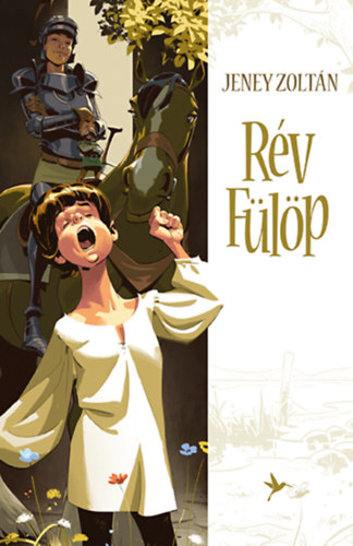 Jeney Zolt�n - R�v F�l�p