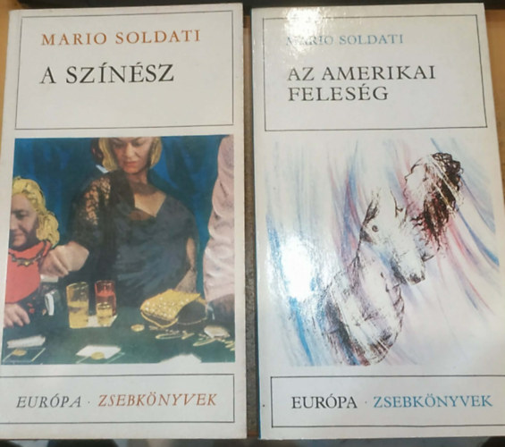 2 db Eur�pa zsebk�nyvek:Soldati: A sz�n�sz, Az amerikai feles�g