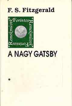 Francis Scott Fitzgerald - A nagy Gatsby