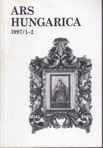 Tmr rpd szerk. - Ars Hungarica 1997/1-2.