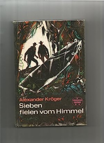 Alexander Kr�ger - Sieben fielen vom Himmel