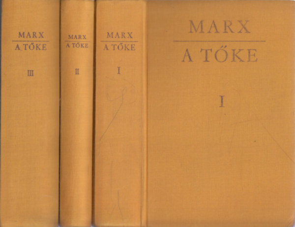 Marx - A t�ke I-III.