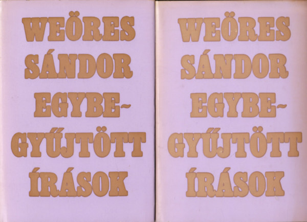 We�res S�ndor - We�res S�ndor - Egybegy�jt�tt �r�sok I-II.