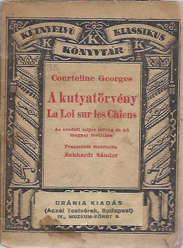 Georges Courteline - La loi sur les chiens - A kutyatrvny
