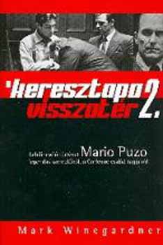 Mark Winegardner - A keresztapa visszat�r 2.