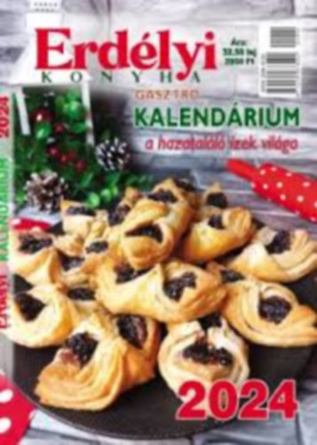 Fagyal Hajnalka- Klmn Adl -Varga Kroly - Erdlyi konyha - gasztro kalendrium - a hazatall zek vilga 2024