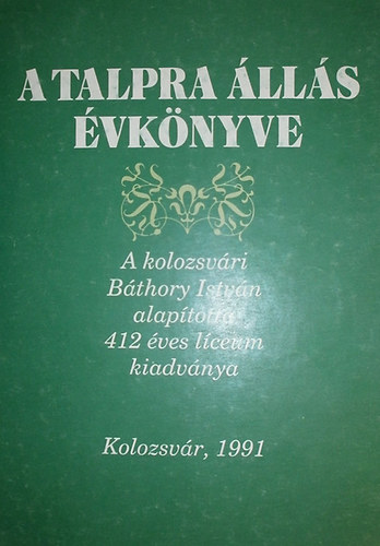 L�z�r Ir�n  (szerk.) - A talpra �ll�s �vk�nyve