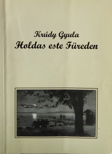Dr. Praznovszky Mihly  Krdy Gyula (szerk.) - Holdas este Freden