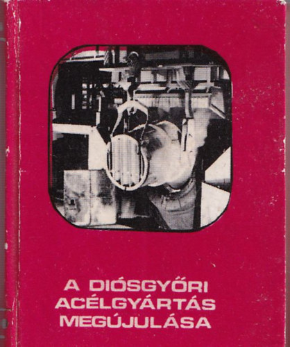 Kovcs MIhly - A disgyri aclgyrts megjulsa - miniknyv , szmozott
