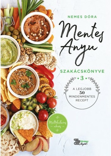 Nemes Dra - Mentes Anyu szakcsknyve 3