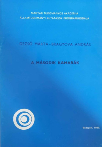 Dezső Márta - Bragyova András - A második kamarák