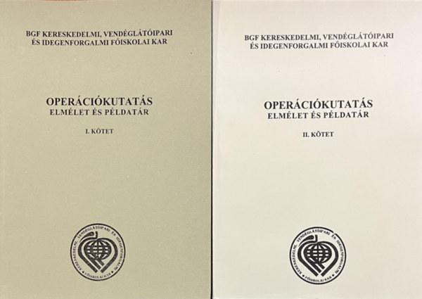 dr. Felber M�ria  (szerk.) - Oper�ci�kutat�s - Elm�let �s p�ldat�r I-II.