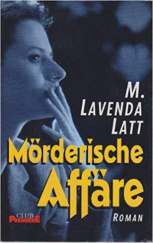 Mimi Lavenda Latt - Mrderische Affre