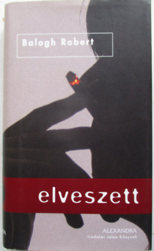 Balogh Robert - Elveszett