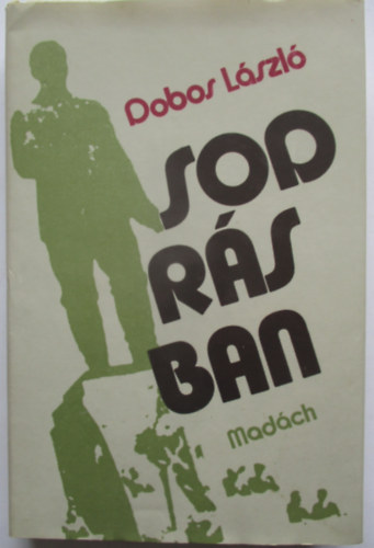 Dobos Lszl - Sodrsban