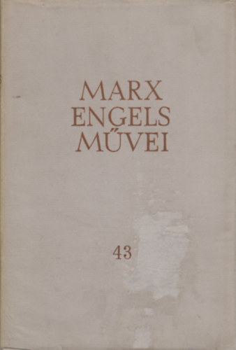 Karl Marx s Friedrich Engels mvei 43. (1848-1849)