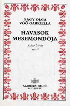 Nagy Olga; V Gabriella - Havasok mesemondja