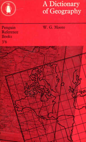 W.G. Moore - A Dictionary of Geography