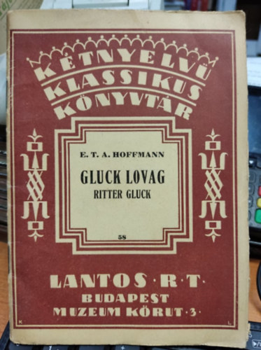 E. T. A. Hoffmann - Gluck lovag - Ritter Gluck