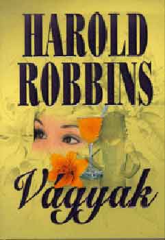 Harold Robbins - Vgyak