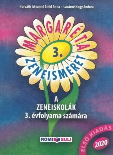 L�z�rn� Nagy Andrea Horv�th Istv�nn� - MARGAR�TA -ZENEISMERET 3. (RO-MOK/3)