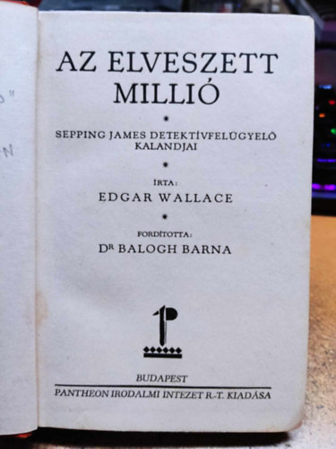 Edgar Wallace - Az elveszett milli