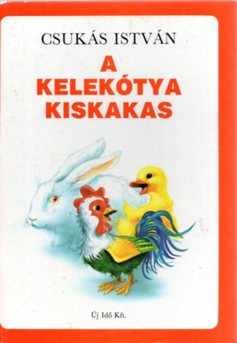 Csuks Istvn - A kelektya kiskakas