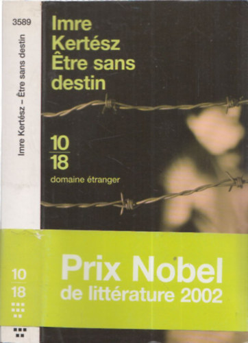 Imre Kertsz - tre sans destin