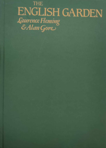 Laurence Flemming Alan Gore - The English Garden