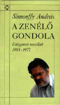 Simonffy Andr�s - A zen�l� gondola