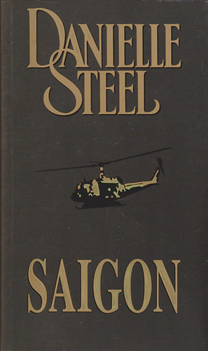 Danielle Steel - Saigon