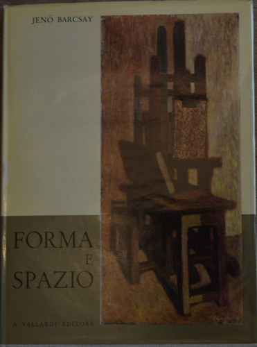 Barcsay Jen� - Forma e spazio