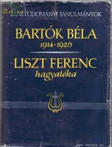 Szabolcsi Bence; Bartha Dnes szerk. - Bartk Bla 1914-1926  -  Liszt Ferenc hagyatka