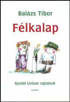 Bal�zs Tibor - F�lkalap