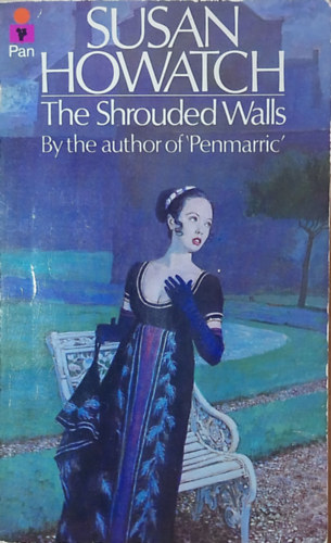 Susan Howatch - The shrouded walls