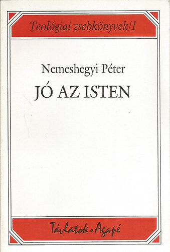 Nemeshegyi Pter - J az isten