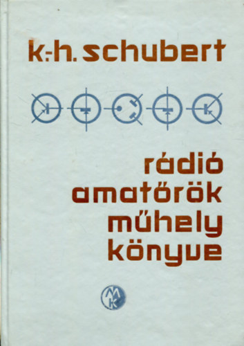 K.H. Schubert - R�di�amat�r�k m�helyk�nyve
