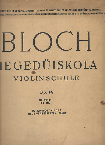Bloch - Hegediskola Op. 14 III. ktet