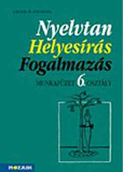 Lerchn Dr. Egri Zsuzsanna - Nyelvtan, helyesrs, fogalmazs mf. 6.o.