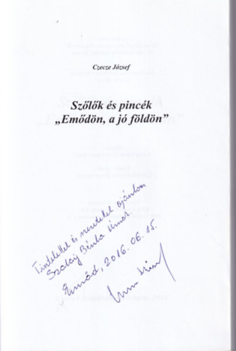Czecze Jzsef - Szlk s pinck "Emdn, a j fldn" (dediklt)