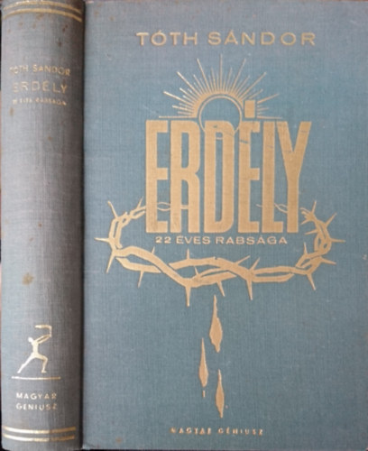 Toth S�ndor - Erd�ly 22 �ves rabs�ga