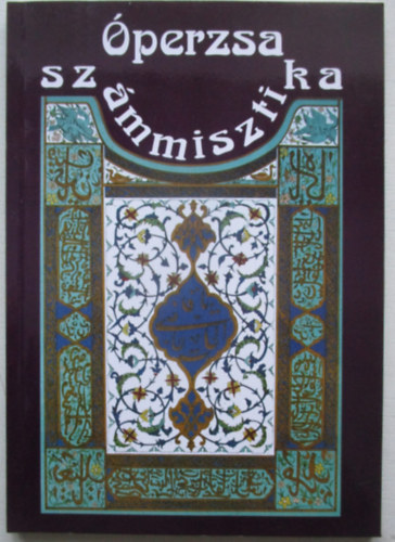 Nincs feltüntetve - Óperzsa számmisztika