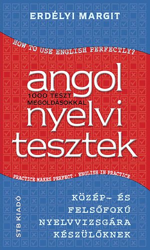 Erdélyi Margit - Angol nyelvi tesztek