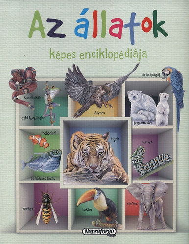 Forgcs Attila - Az llatok kpes enciklopdija - Mindentud