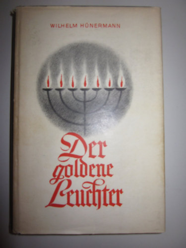 Wilhelm H�nemann - Der goldene Leuchter