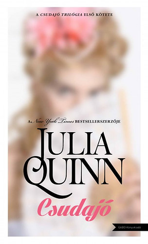 Julia Quinn - Csudaj